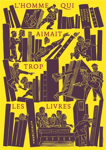 Couverture du livre « L'homme qui aimait trop les livres » de Allison Hoover Bartlett aux éditions Marchialy