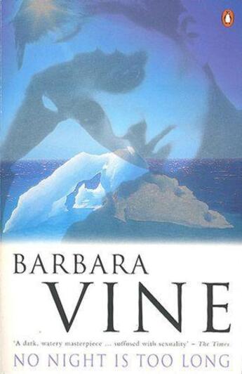 Couverture du livre « No night is too long » de Barbara Vine aux éditions Penguin Books Uk