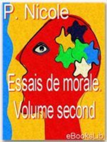 Couverture du livre « Essais de morale t.2 » de Nicole Pierre aux éditions Ebookslib