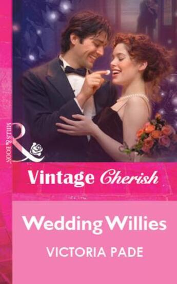 Couverture du livre « Wedding Willies (Mills & Boon Vintage Cherish) » de Victoria Pade aux éditions Mills & Boon Series