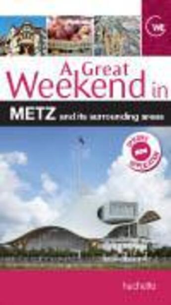 Couverture du livre « Un grand week-end à Metz » de  aux éditions Hachette Tourisme