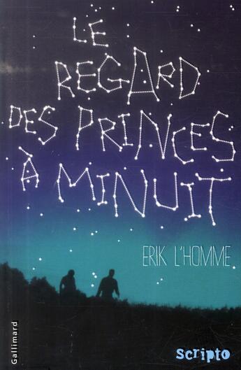 Couverture du livre « Le regard des princes à minuit » de Erik L'Homme aux éditions Gallimard-jeunesse