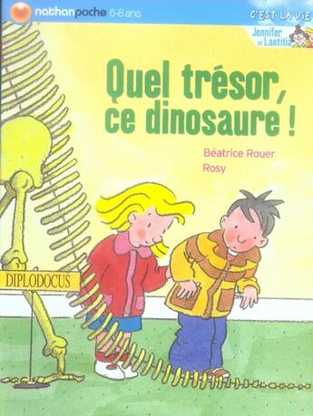 Couverture du livre « Quel trésor ce dinosaure » de Rouer/Rosy/Rozy aux éditions Nathan