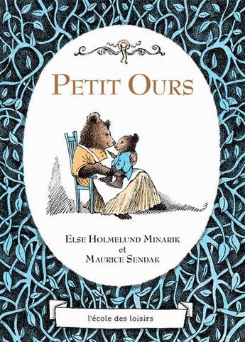 Couverture du livre « Petit Ours » de Maurice Sendak et Else Holmelund Minarik aux éditions Ecole Des Loisirs