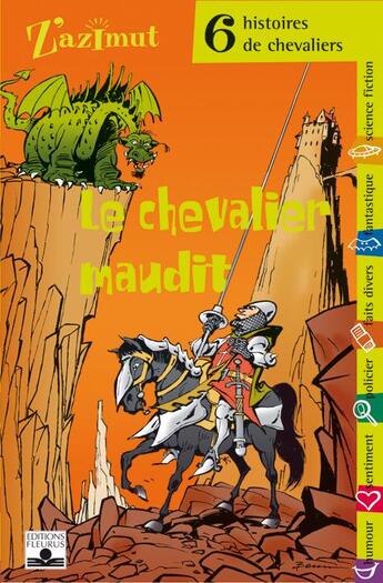 Couverture du livre « Le chevalier maudit - 6 histoires de chevaliers » de  aux éditions Fleurus