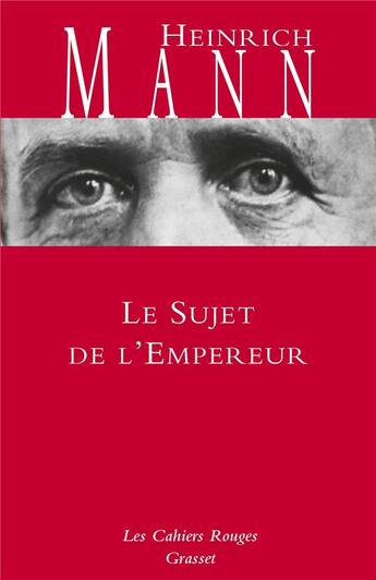 Couverture du livre « Le sujet de l'empereur » de Heinrich Mann aux éditions Grasset