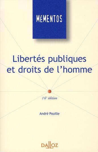 Couverture du livre « Libertés publiques et droits de l'Homme (16e édition) » de Armand Pouille aux éditions Dalloz