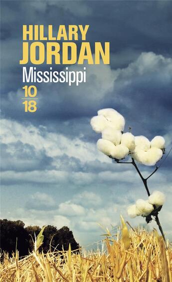 Couverture du livre « Mississippi » de Hillary Jordan aux éditions 10/18