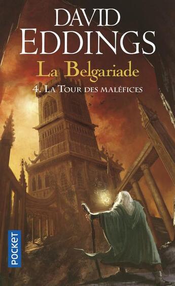 Couverture du livre « La Belgariade Tome 4 : la tour des maléfices » de David Eddings aux éditions Pocket