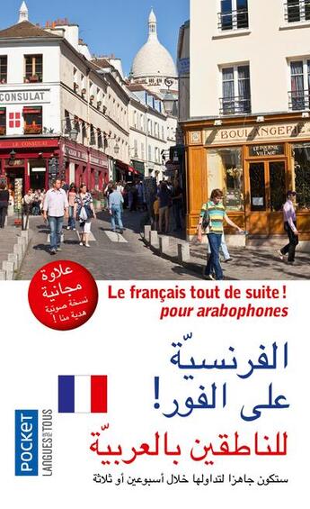 Couverture du livre « Le français tout de suite ! pour arabophones » de Jean-Pierre Berman aux éditions Pocket