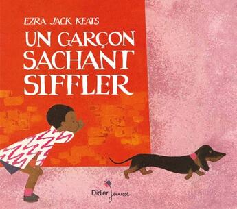 Couverture du livre « Un garçon sachant siffler » de Ezra Jack Keats aux éditions Didier Jeunesse