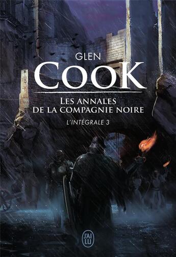 Couverture du livre « Les annales de la Compagnie Noire : Intégrale vol.3 : Tomes 7 et 8 : les livres de la pierre scintillante Tome 1 » de Glen Cook aux éditions J'ai Lu