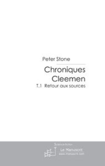 Couverture du livre « Chroniques Cleemen » de Stone-P aux éditions Le Manuscrit