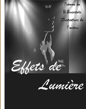 Couverture du livre « Effets de lumière » de Bernard Brunstein aux éditions Books On Demand