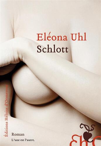 Couverture du livre « Schlott » de Eleona Uhl aux éditions Heloise D'ormesson