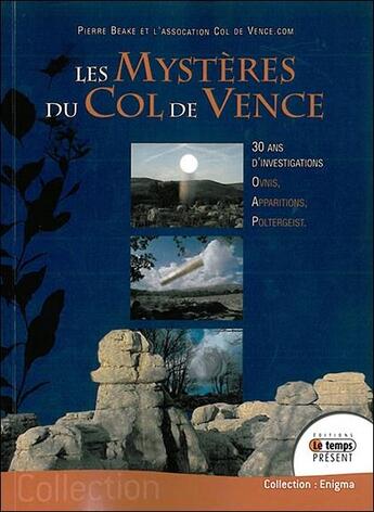 Couverture du livre « Les mystères du col de Vence ; 30 ans d'investigations » de  aux éditions Temps Present