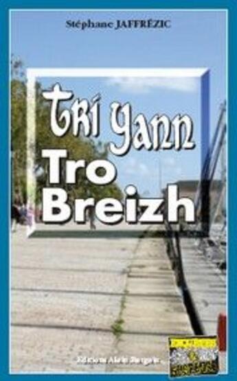 Couverture du livre « Tri yann, tro breizh » de Stephane Jaffrezic aux éditions Bargain