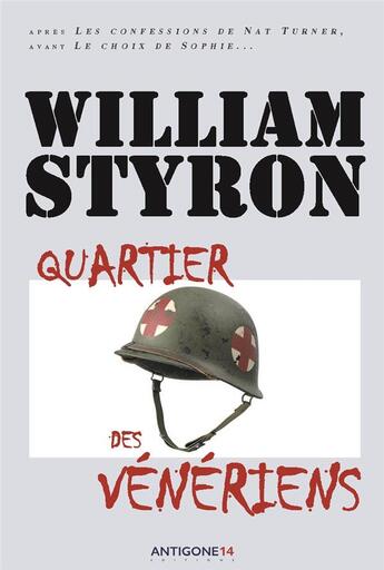 Couverture du livre « Quartier des vénériens » de William Styron aux éditions Antigone14