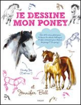 Couverture du livre « Je dessine mon poney » de Jennifer Bell aux éditions Vigot