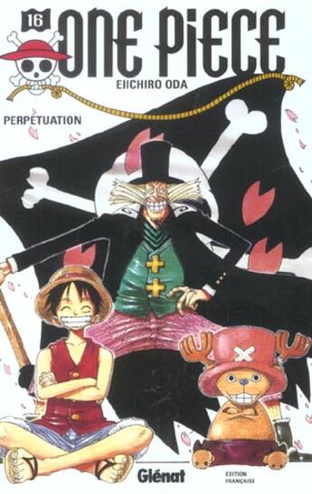 Couverture du livre « One Piece Tome 16 : perpétuation » de Eiichiro Oda aux éditions Glenat