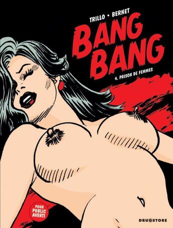 Couverture du livre « Bang bang Tome 4 : prison de femmes » de Carlos Trillo et Jordi Bernet aux éditions Glenat