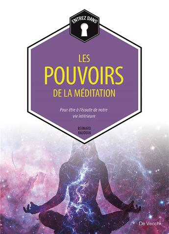 Couverture du livre « Les pouvoirs de la méditation » de Bernard Baudouin aux éditions De Vecchi