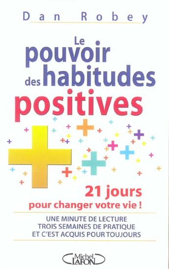 Couverture du livre « Le pouvoir des habitudes positives » de Robbey Dan aux éditions Michel Lafon