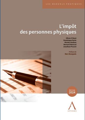 Couverture du livre « L'impôt des personnes physiques (14e édition) » de Bernard Mariscal et Dominique Darte et Nicolas Honhon et Jonathan Picavet et Olivier D'Aout aux éditions Anthemis