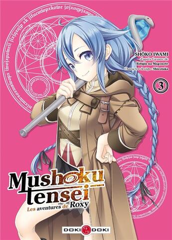 Couverture du livre « Mushoku tensei - les aventures de Roxy Tome 3 » de Rifujin Na Magonote et Shoko Iwami aux éditions Bamboo