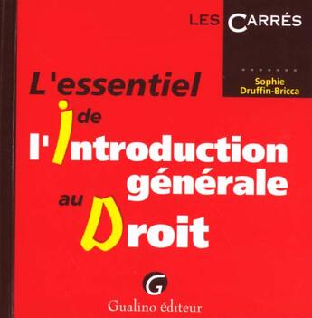 Couverture du livre « Essentiel introduct. gal droit » de Druffin-Bricca Sophi aux éditions Gualino