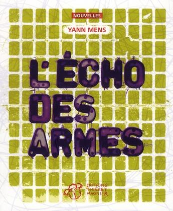 Couverture du livre « L'écho des armes » de Mens Yann aux éditions Thierry Magnier