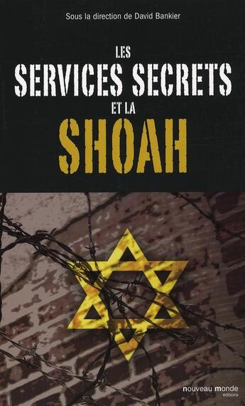 Couverture du livre « Les services secrets face à la Shoah » de  aux éditions Nouveau Monde