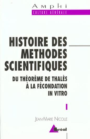 Couverture du livre « Histoire Des Methodes Des Scientifiques » de Jean-Marie Nicolle aux éditions Breal