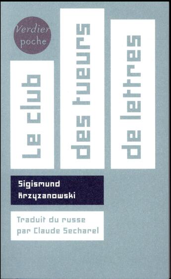 Couverture du livre « Le club des tueurs de lettres » de Sigismund Krzyzanowski aux éditions Verdier