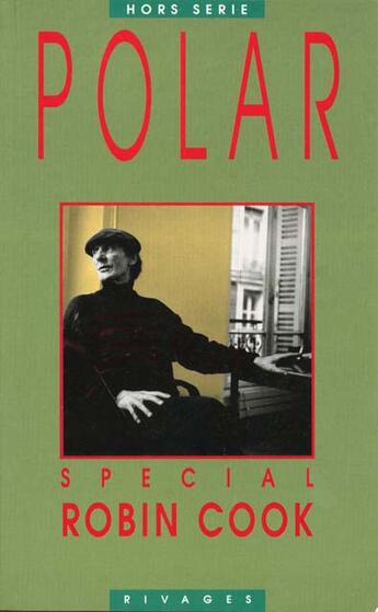 Couverture du livre « Revue polar special robin cook » de  aux éditions Rivages