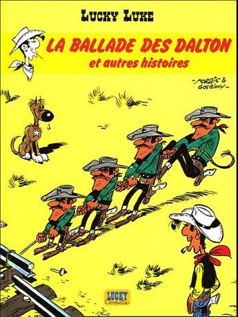 Couverture du livre « Lucky Luke Tome 17 : la ballade des Dalton et autres histoires » de Rene Goscinny et Morris aux éditions Lucky Comics