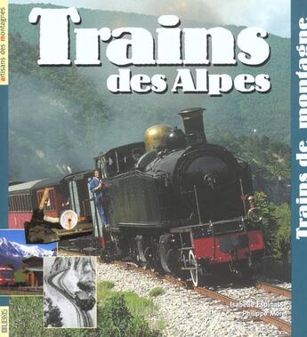 Couverture du livre « Trains des alpes » de Isabelle Espinasse aux éditions Libris Richard