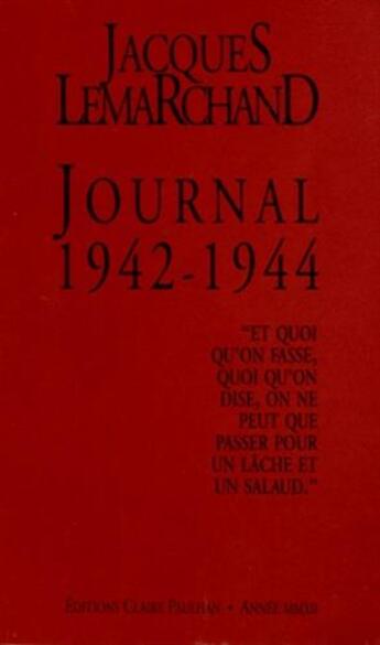 Couverture du livre « Journal 1942-1944 » de Jacques Lemarchand aux éditions Claire Paulhan