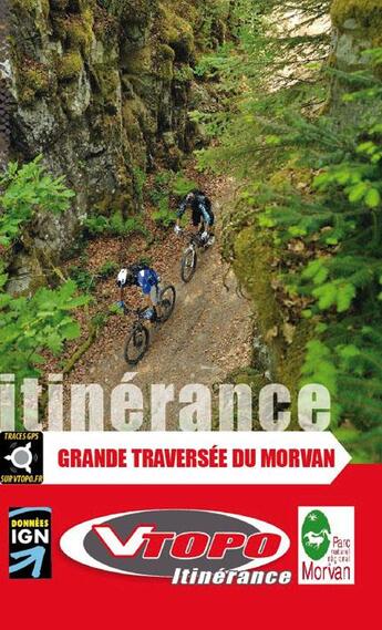 Couverture du livre « Grande traversee du morvan » de Parc Naturel Regiona aux éditions Vtopo