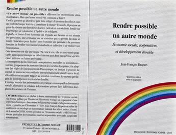 Couverture du livre « RENDRE POSSIBLE UN AUTRE MONDE : Economie sociale, coopératives et développement durable » de J-François Draperi aux éditions Presses De L'economie Sociale