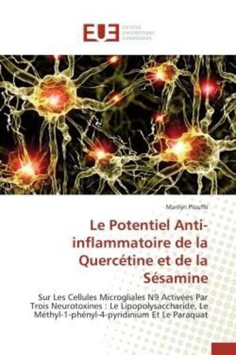 Couverture du livre « Le potentiel anti-inflammatoire de la quercetine et de la sesamine - sur les cellules microgliales n » de Plouffe Marilyn aux éditions Editions Universitaires Europeennes