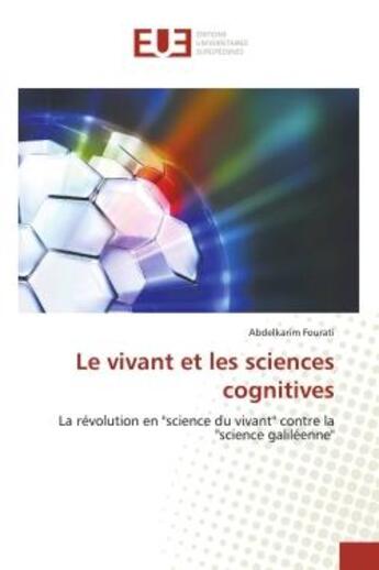 Couverture du livre « Le vivant et les sciences cognitives - apport de la teledetection et la modelisation hydraulique » de Fourati Abdelkarim aux éditions Editions Universitaires Europeennes