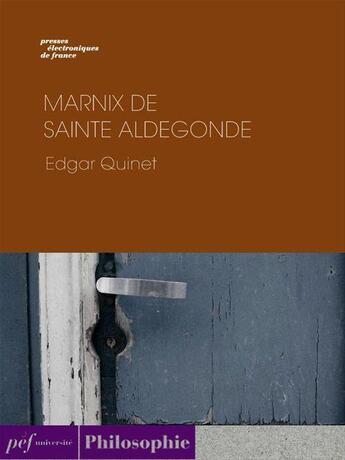 Couverture du livre « Marnix de Sainte Aldegonde » de Edgar Quinet aux éditions Presses Electroniques De France