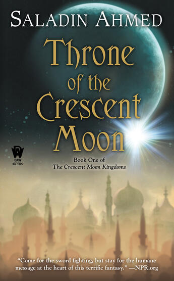 Couverture du livre « Throne of the Crescent Moon » de Ahmed Saladin aux éditions Penguin Group Us