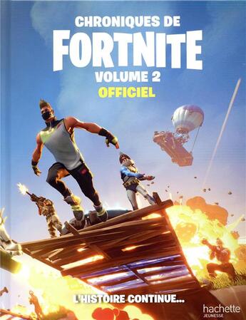 Couverture du livre « Chroniques de Fortnite t.2 » de  aux éditions Hachette Jeunesse