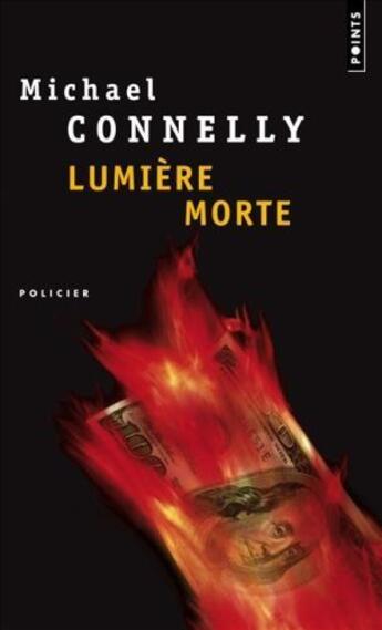 Couverture du livre « Lumière morte » de Michael Connelly aux éditions Points