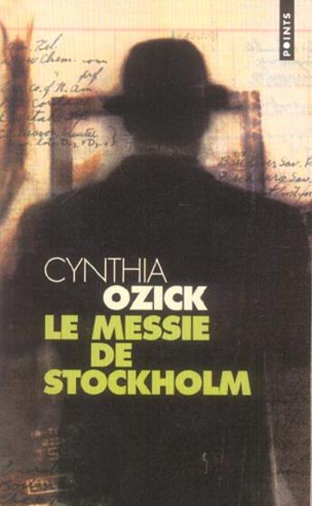 Couverture du livre « Le messie de Stockholm » de Cynthia Ozick aux éditions Points