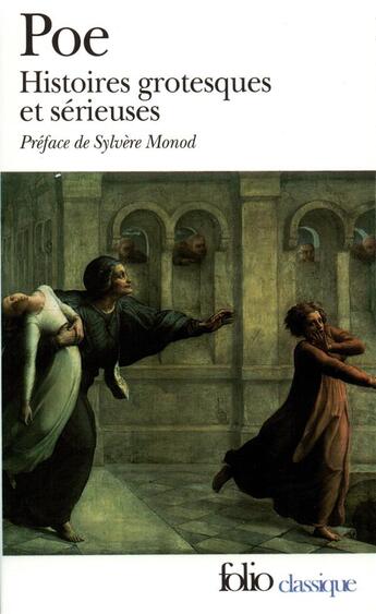 Couverture du livre « Histoires grotesques et serieuses » de Edgar Allan Poe aux éditions Folio