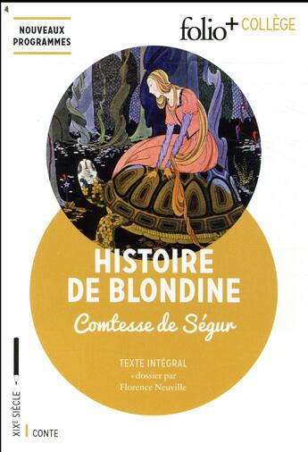 Couverture du livre « Histoire de Blondine » de Sophie De Segur aux éditions Folio