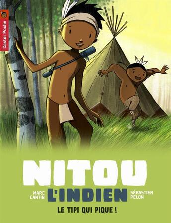 Couverture du livre « Nitou l'Indien Tome 10 » de Cantin/Pelon aux éditions Pere Castor